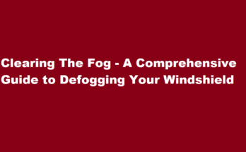how to defog windshield