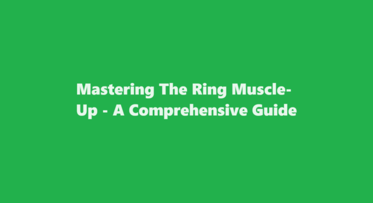 how to do ring muscle ups