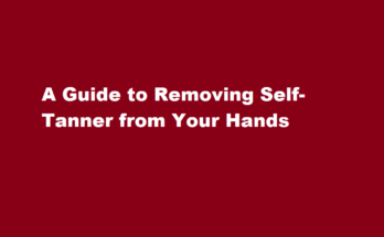 how to get self tanner off hands