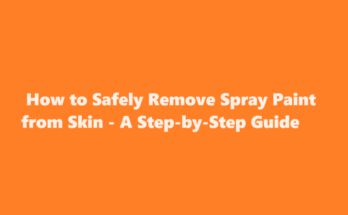 how to get spray paint off skin