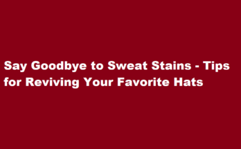 how to get sweat stains out of hats