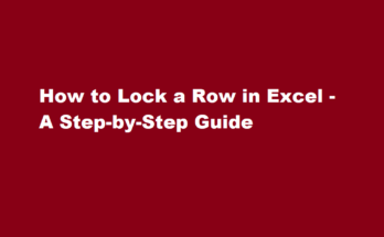 how to lock a row in excel