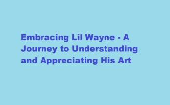 how to love lil wayne