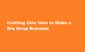 how to make a bra strap bracelet