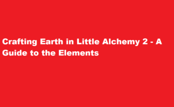 how to make earth in little alchemy 2