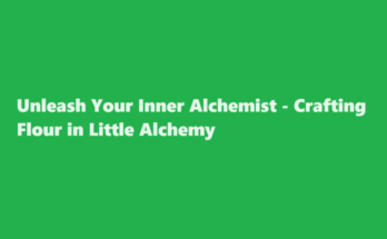 how to make flour in little alchemy