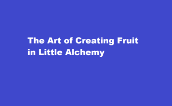how to make fruit in little alchemy 2