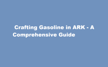 how to make gasoline in ark
