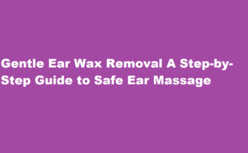 how to massage ear wax out