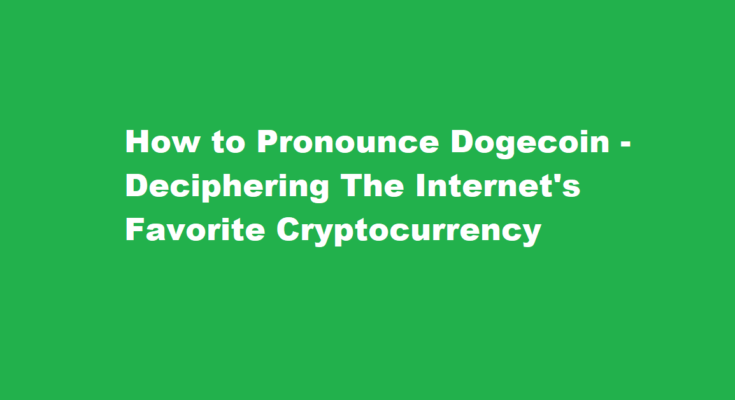 how to pronounce dogecoin