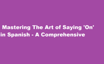 how to say on in spanish