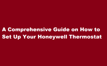 how to set honeywell thermostat