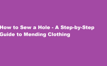 how to sew a hole