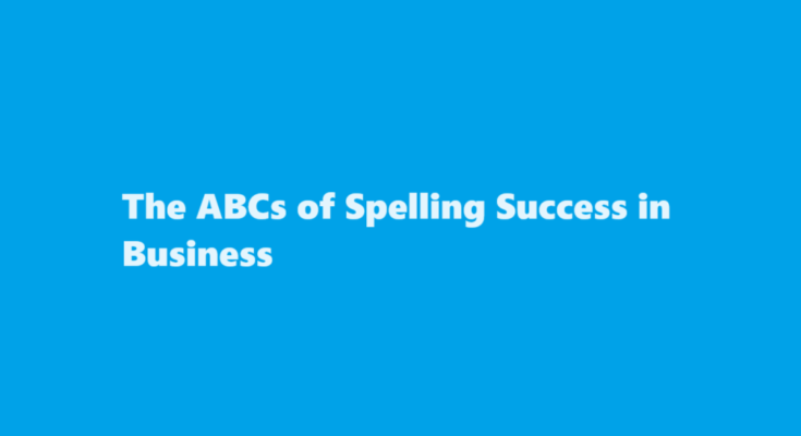 how to spell business