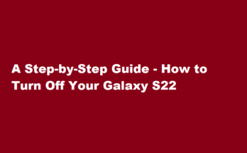 how to turn off galaxy s22