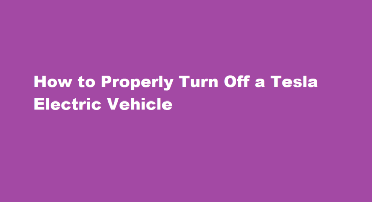 how to turn off tesla