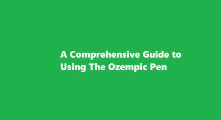 how to use ozempic pen