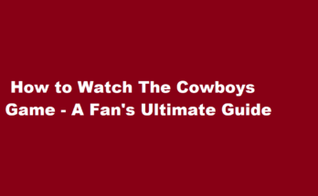 how to watch the cowboys game
